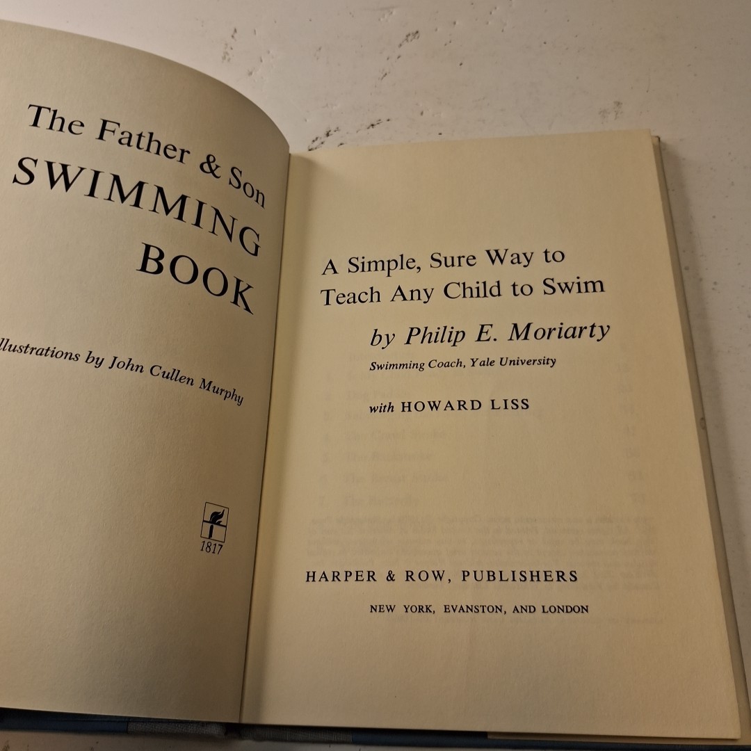 The Father & Son Swimming Book Philip E. Moriarty Howard Liss 1970 HCDJ Vintage