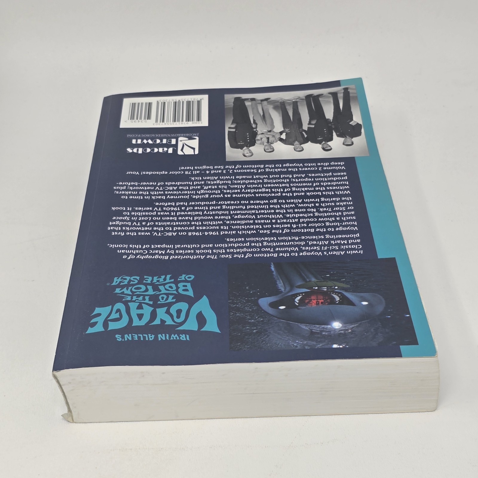 Irwin Allen’s Voyage to the Bottom of the Sea The Authorized Biography of a Cl