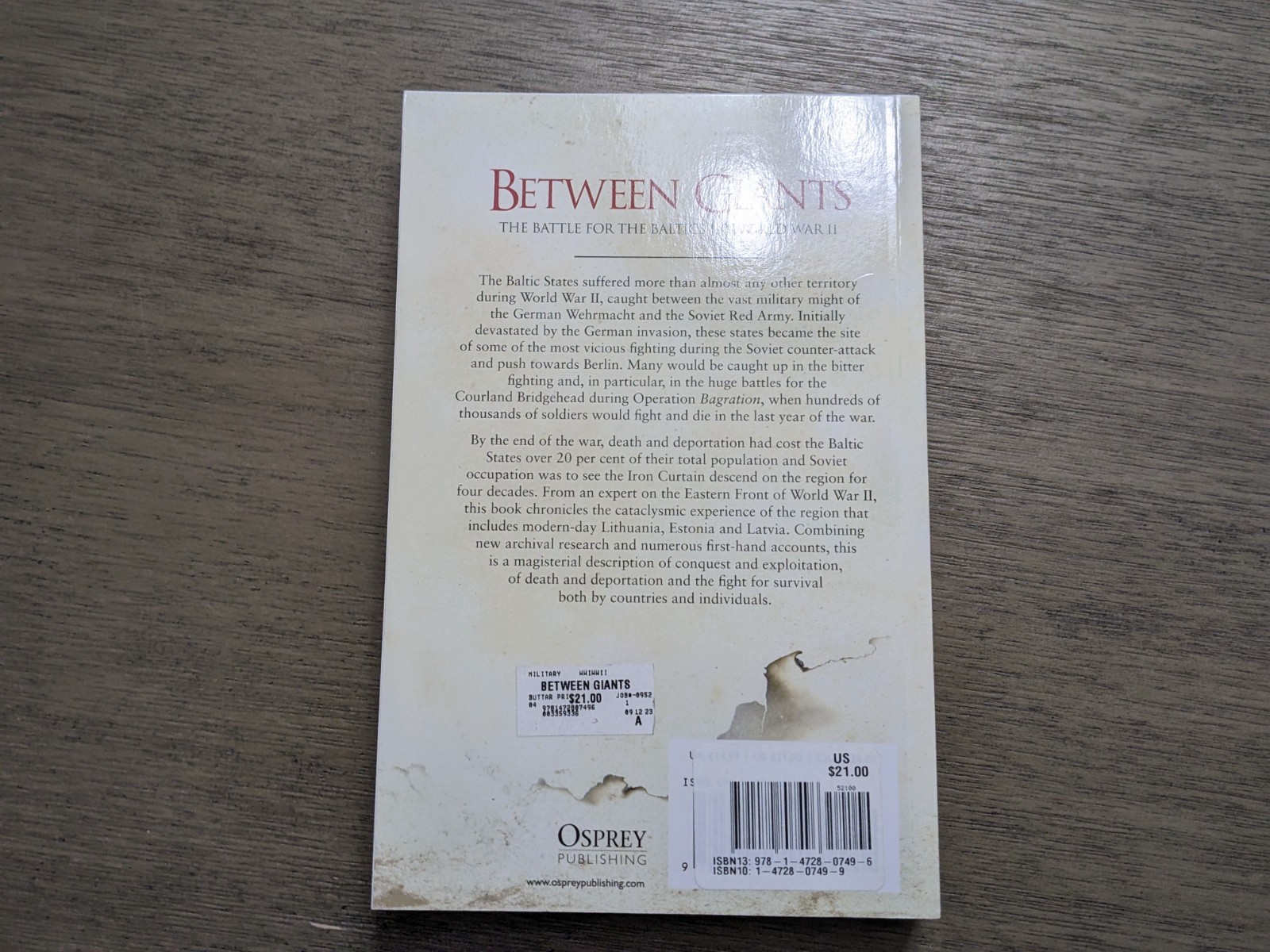 Between Giants : The Battle for the Baltics in World War II by Prit Buttar…