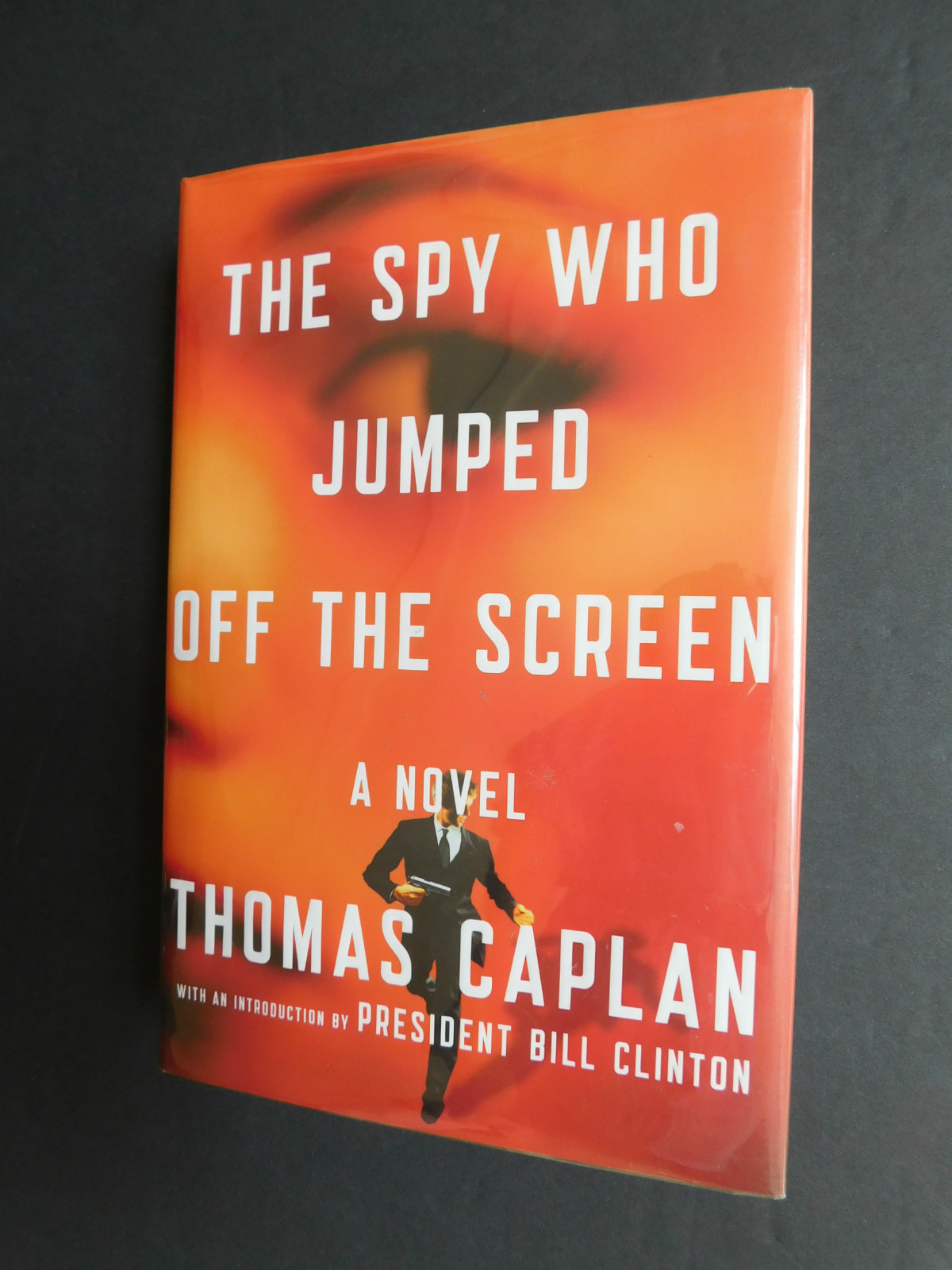 Spy Who Jumped off Screen Thomas CAPLAN 2012 Intro by Bill CLINTON unread HCDJ