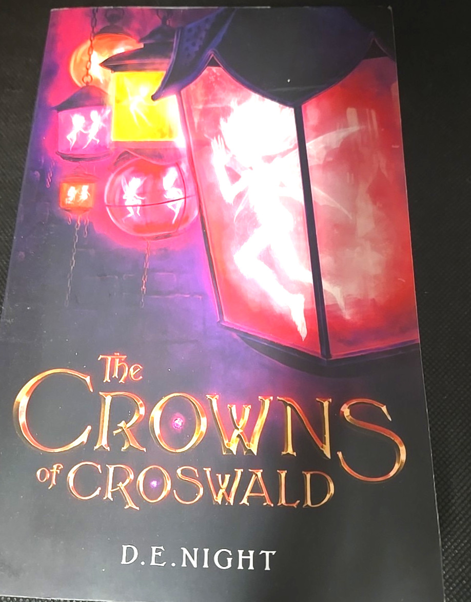 Signed The Crowns of Croswald by D.E. Night Autographed By Author Book 1