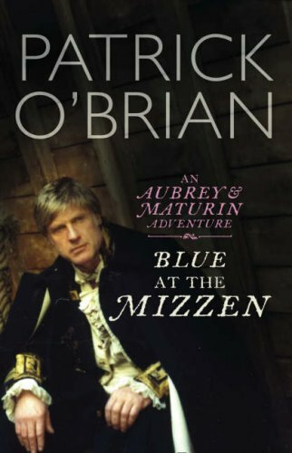 Blue at the Mizzen By Patrick O’Brian. 9780007275632