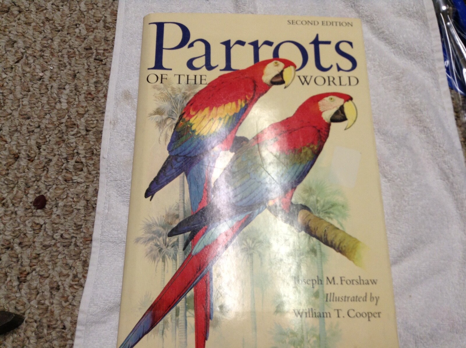 PARROTS OF THE WORLD by Joseph M.Forshaw (1978, HARDCOVER, 2ND Edition) with DJ