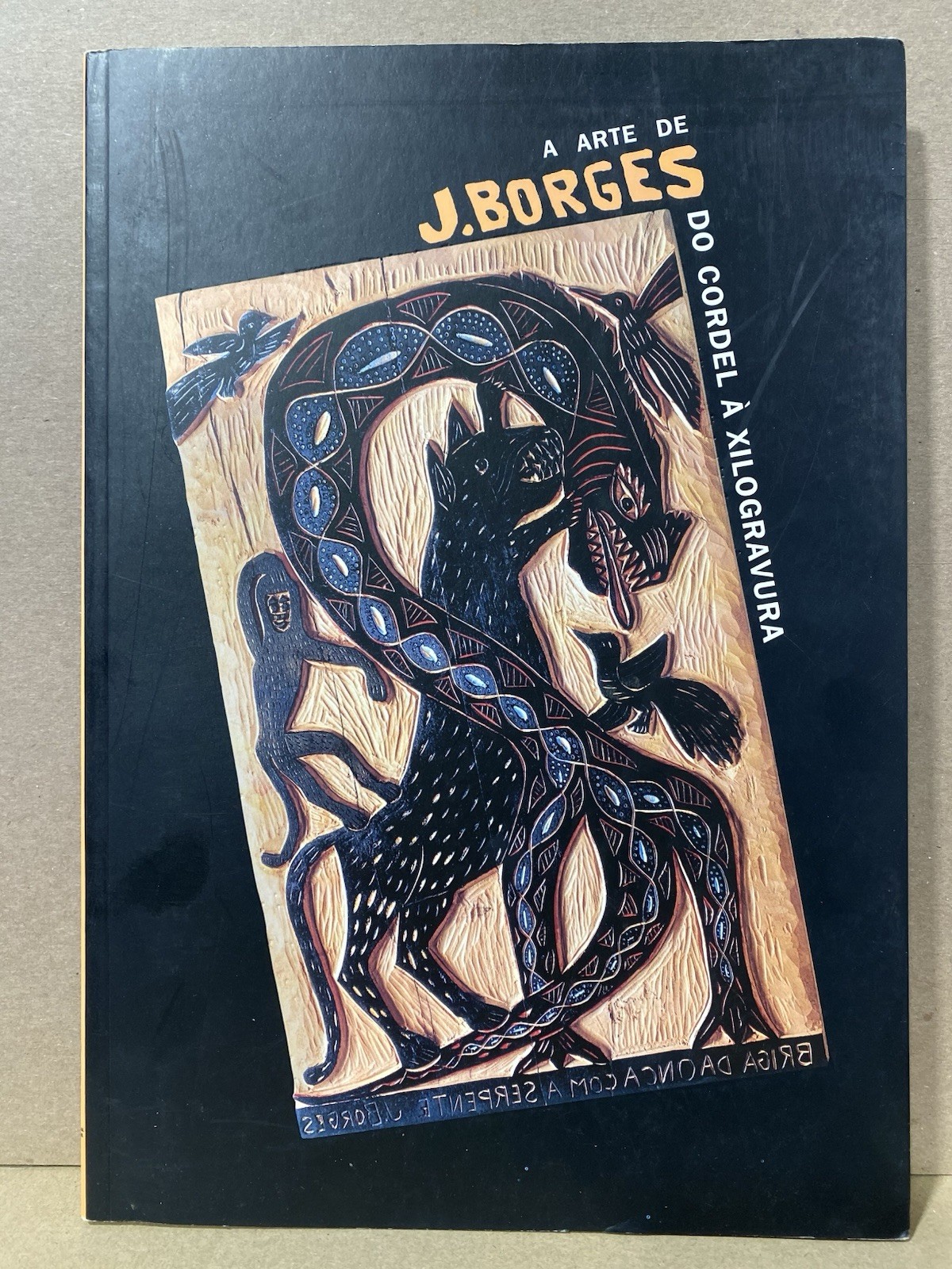 Art Book Jose Francisco Borges Paperback 12.75×8.75 Inches Brazil 104 Pages 2004