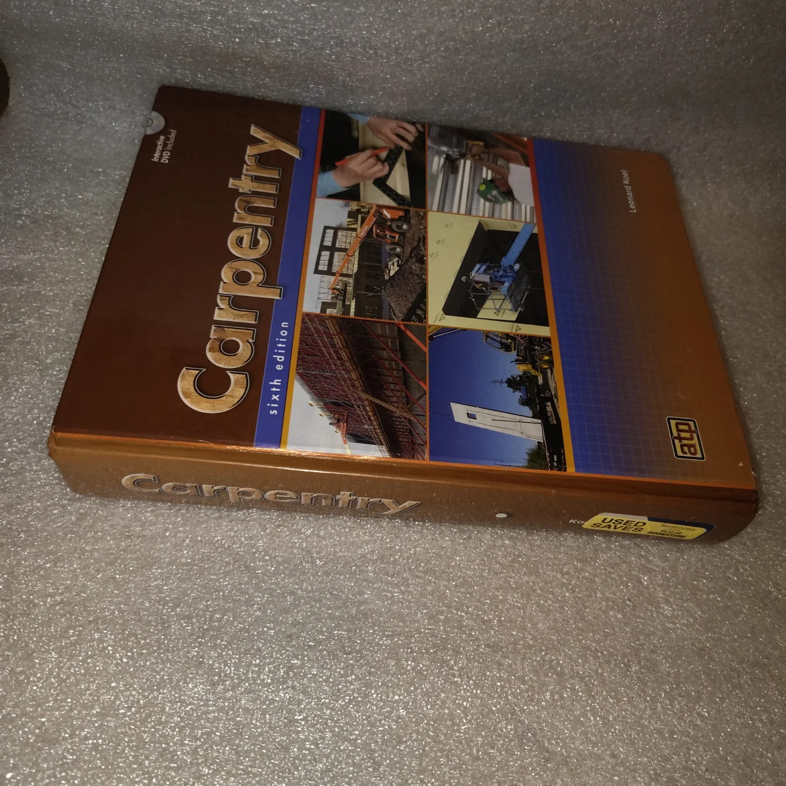 Carpentry Leonard Koel 2013 Sixth Edition Interactive DVD American Technical