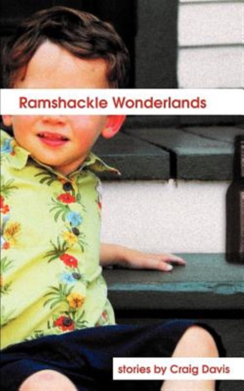 Ramshackle Wonderlands by Davis, Craig, Jr., Brand New, Free shipping in the US