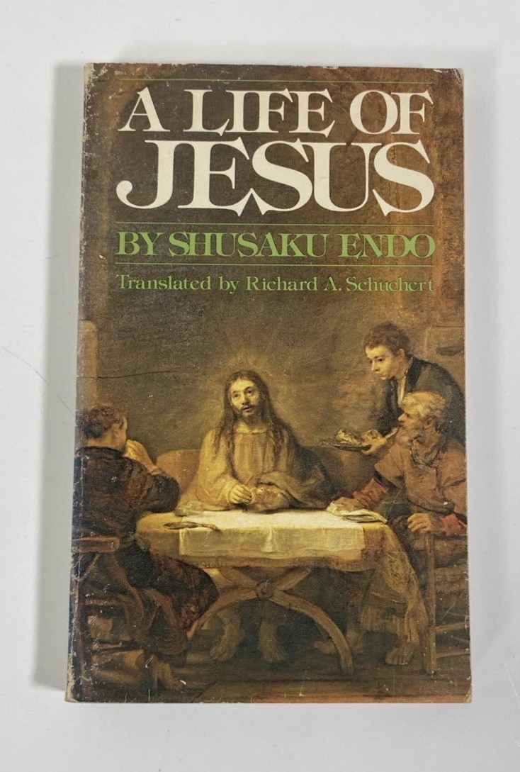 A Life of Jesus by Shusaku Endo (Paulist Press, 1978, paperback)