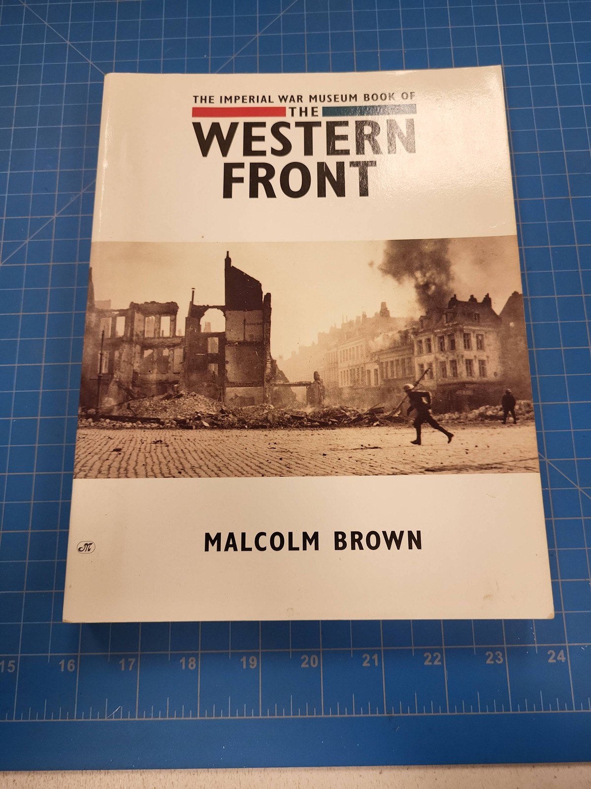 Imperial War Museum Book Western Front Malcolm Brown WW1 History 1993 Edition
