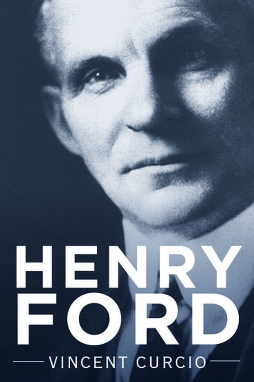 Henry Ford (Lives and Legacies) by Curcio, Vincent Hardback Book The Fast Free