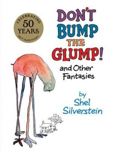 Don’t Bump the Glump!: And Other Fantasies – Hardcover – GOOD