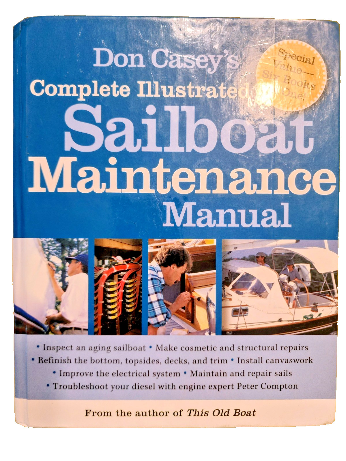Don Casey Complete Illustrated Sailboat Maintenance Manual HC 1st Ed 2005