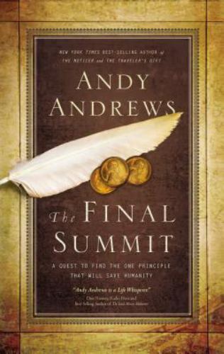 The Final Summit: A Quest to Find the One Pri- 9780785231202, Andrews, hardcover