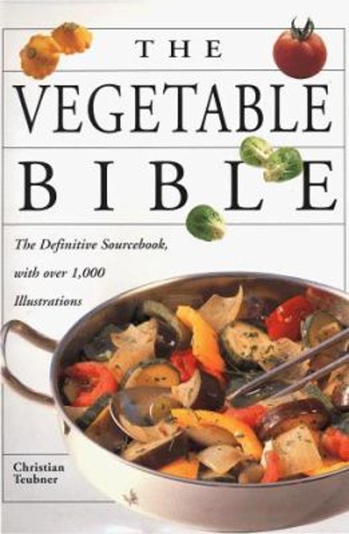 The Vegetable Bible Hardcover