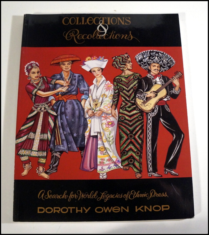 Collections & Recollections: A Search for World Legacies of Ethnic Dress #RA555