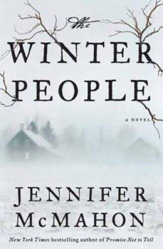 The Winter People – Library Binding By McMahon, Jennifer – GOOD