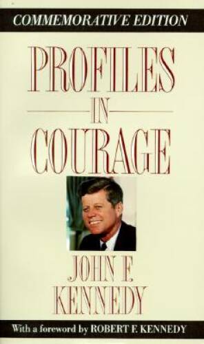 Profiles in Courage (Memorial Edition) – Paperback – ACCEPTABLE