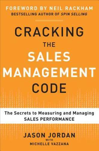 Cracking the Sales Management Code: The Secrets to Measuring and Managing – GOOD