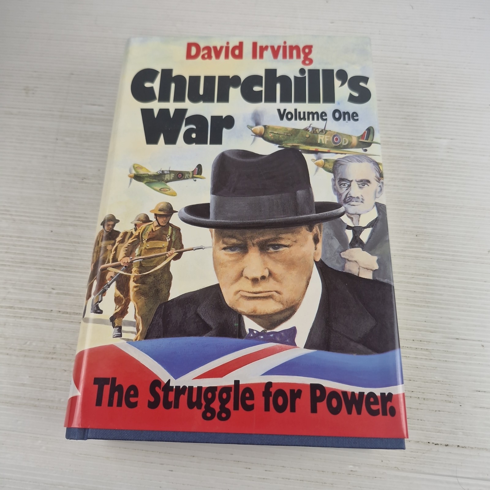 Churchill’s War Vol. I : The Struggle for Power by David Irving (Hardcover)