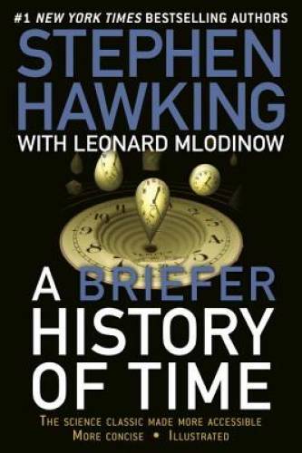 A Briefer History of Time: The Science Classic Made More Accessible – GOOD