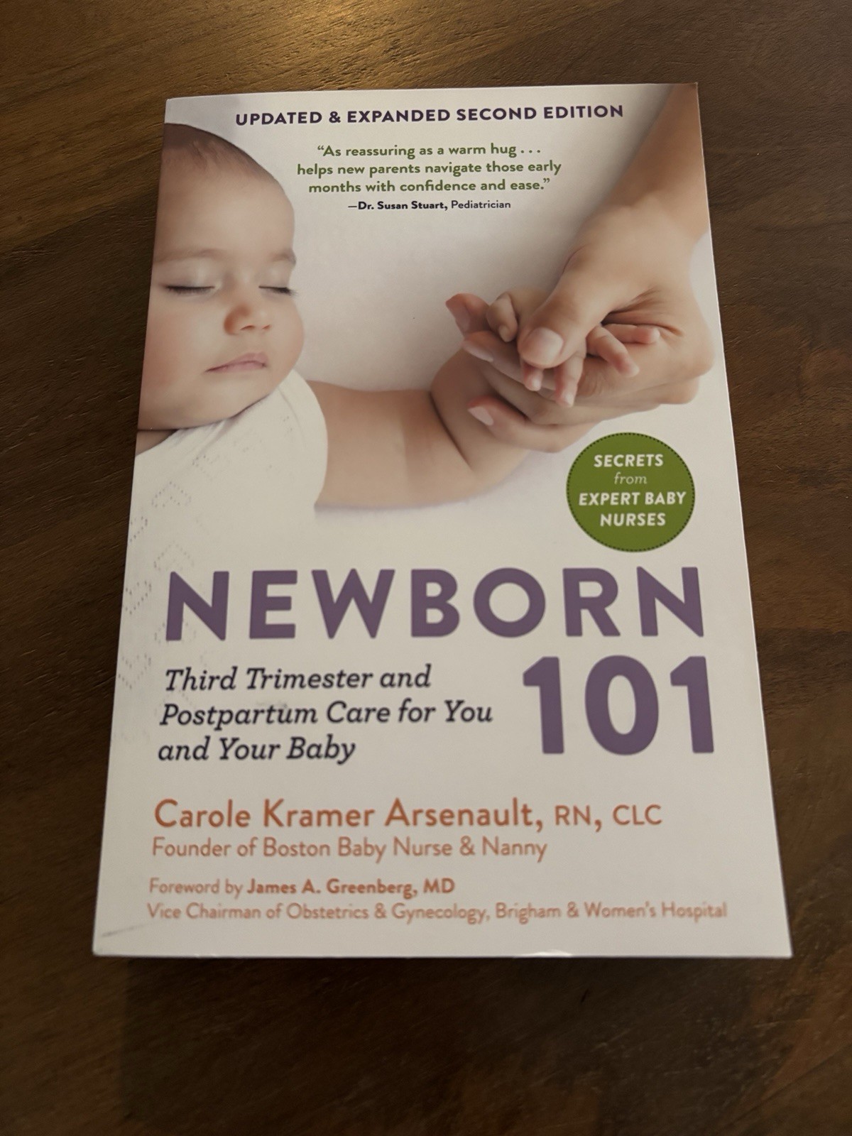 Newborn 101 : Secrets from Expert Nurses on Preparing and Caring for Your Baby