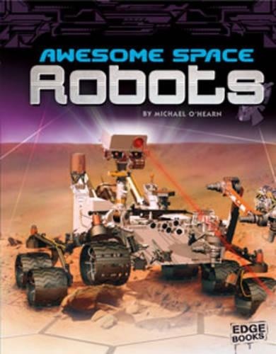 Michael O’Hearn Robots Awesome Space Robots (Paperback)