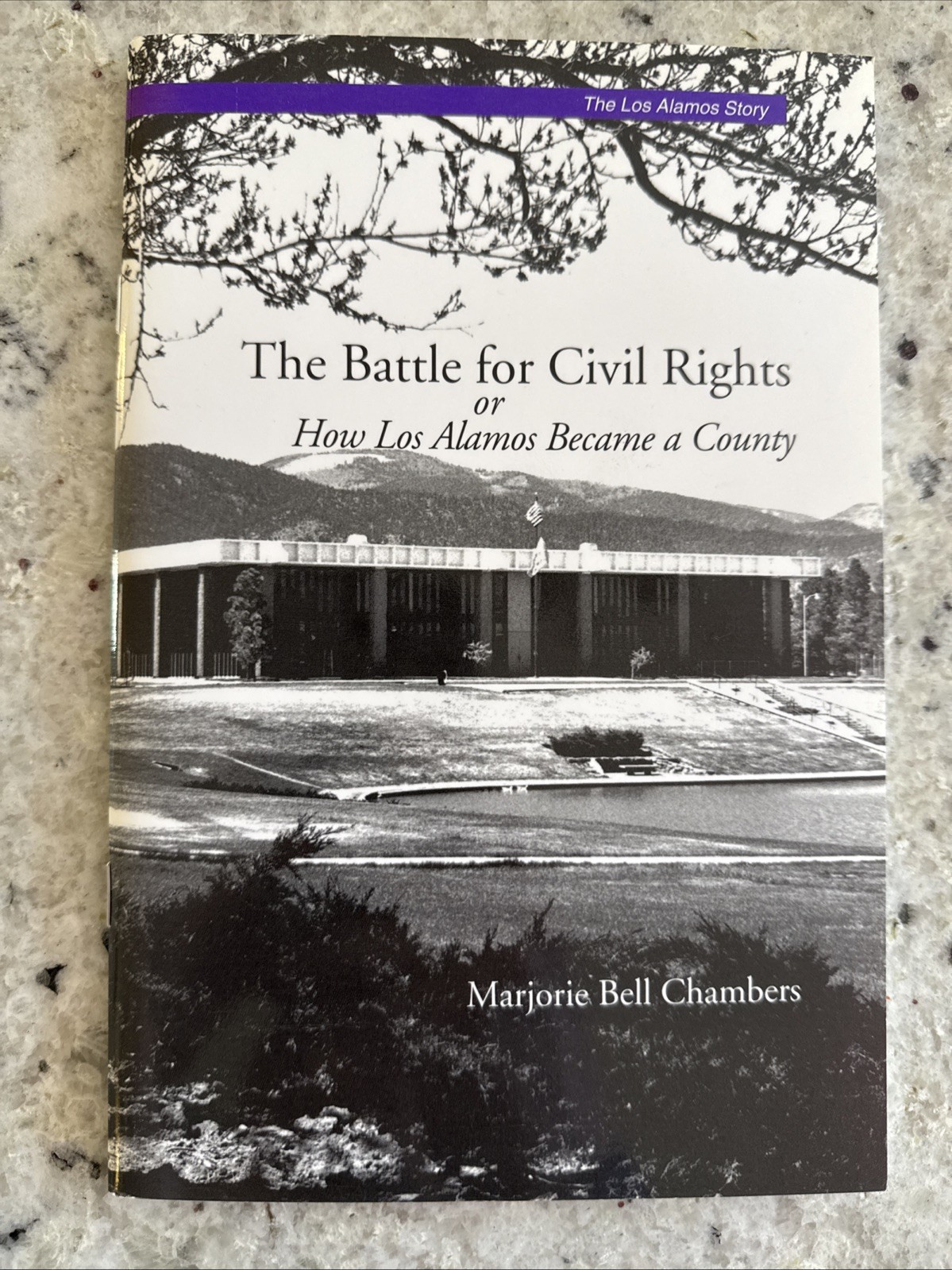 Los Alamos Story Monograph #3: Battle for Civil Rights by Chambers, 1999 PB