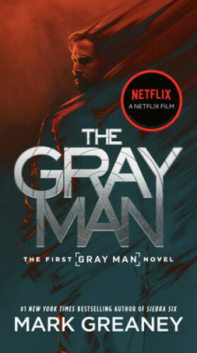 The Gray Man (Netflix Movie Tie-In) – Paperback By Greaney, Mark – ACCEPTABLE