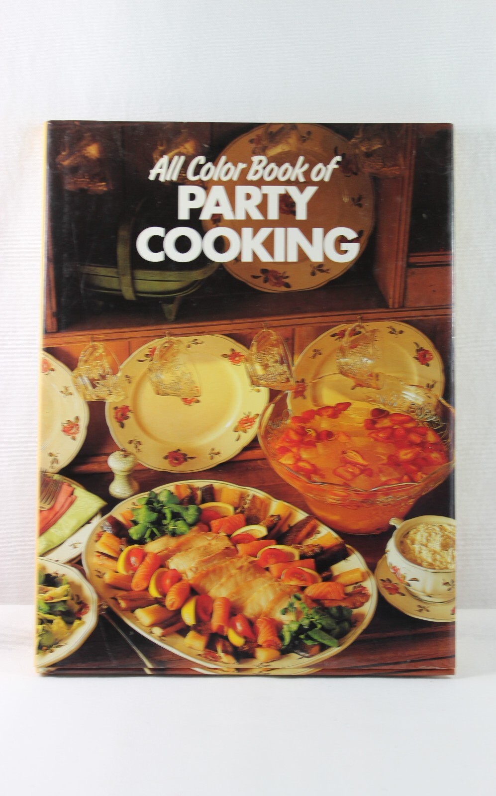 All Color Book of Party Cooking Arco Publishing