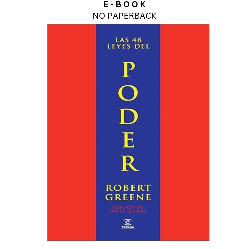 Las 48 leyes del poder, Robert Greene / Joost Elffers 1999