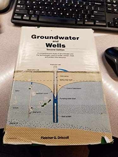 Groundwater and Wells – Hardcover, by Driscoll Fletcher G. – Very Good