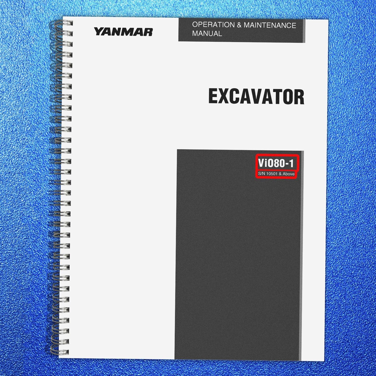 YANMAR ViO80-1 Excavator Operation Maintenance Manual SN 10501 Up – SPIRAL BIND