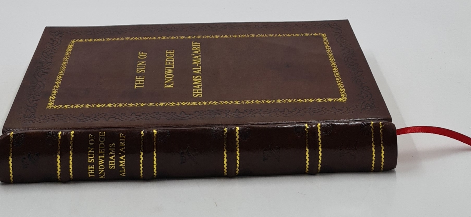 The Sun of Knowledge (Shams al-Ma’arif): An Arabic Grimo [PREMIUM LEATHER BOUND]
