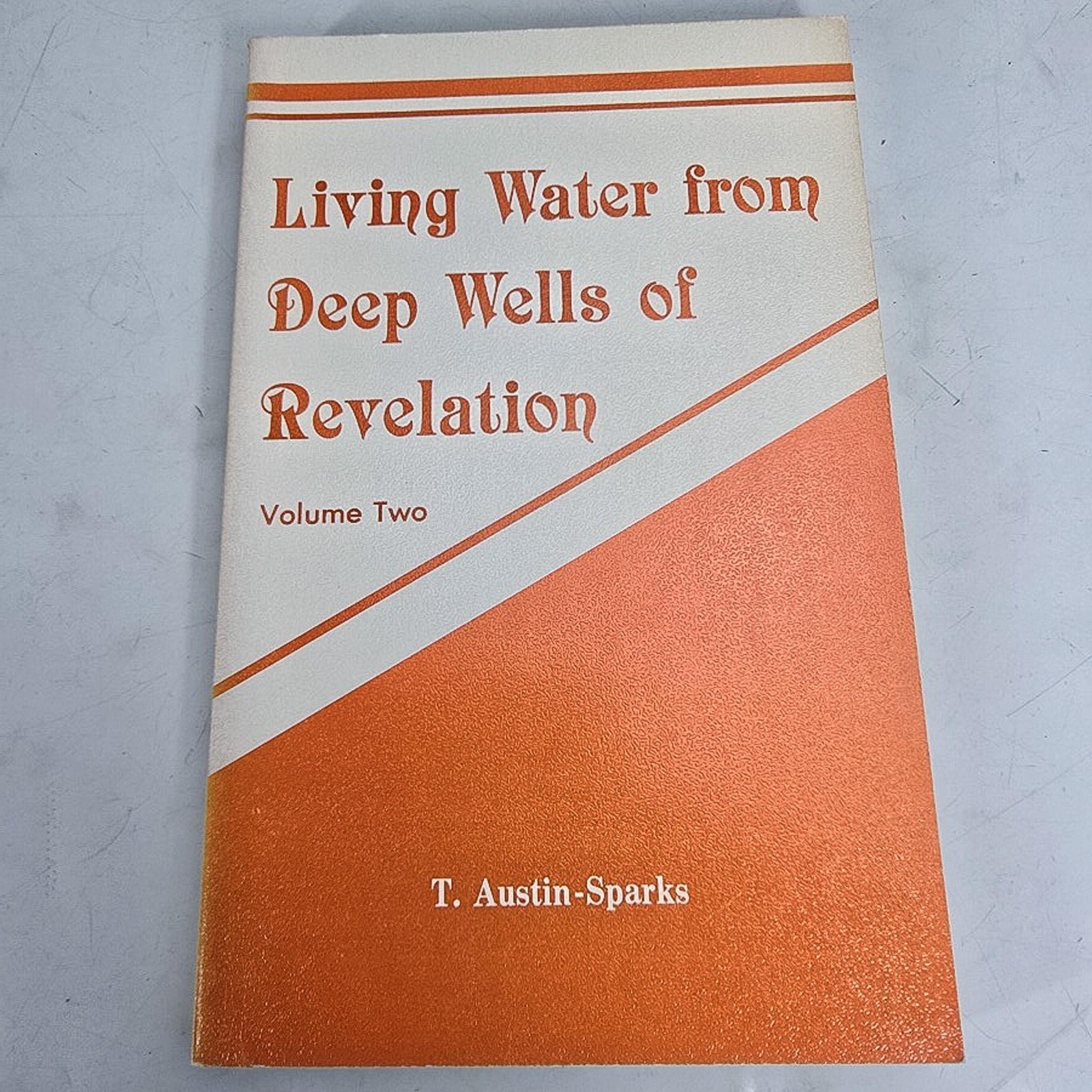 Living Water Deep Wells Revelation Vol 2 T Austin-Sparks PB Christian Book Vtg