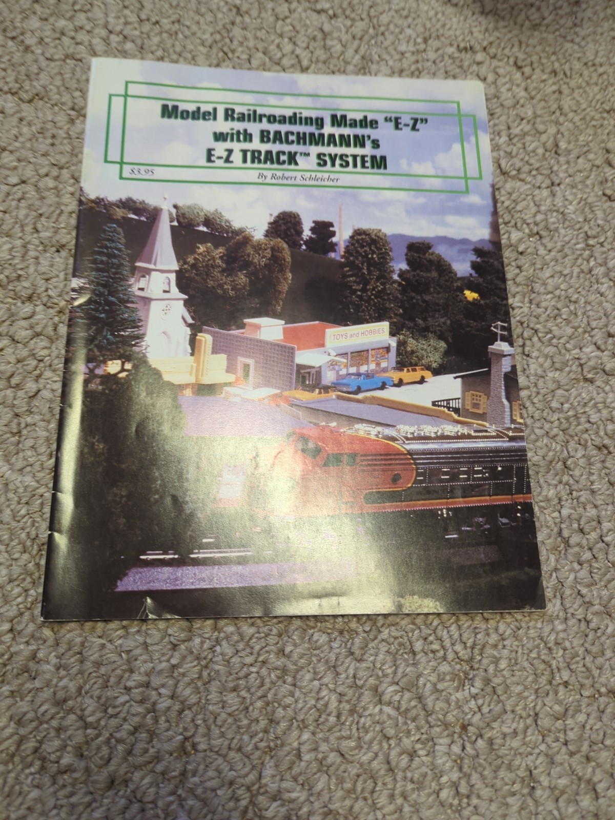 MODEL RAILROADING MADE “E-Z” WITH BACHMANN’S E-Z TRACK SYSTEM BY ROBERT SCHLEICH