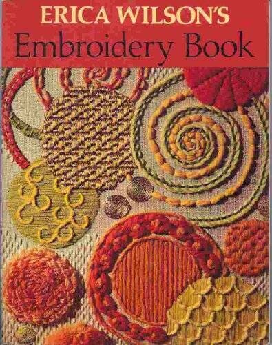 Embroidery Book – Paperback By Erica Wilson – GOOD