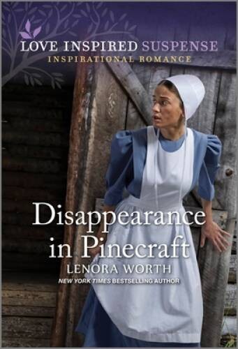 Disappearance in Pinecraft (Love Inspired Suspense) By Worth, Lenora – VERY GOOD