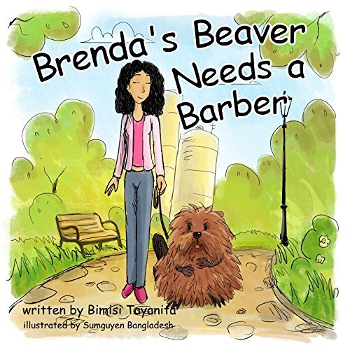 Brenda’s Beaver Needs a Barber by Bimisi Tayanita