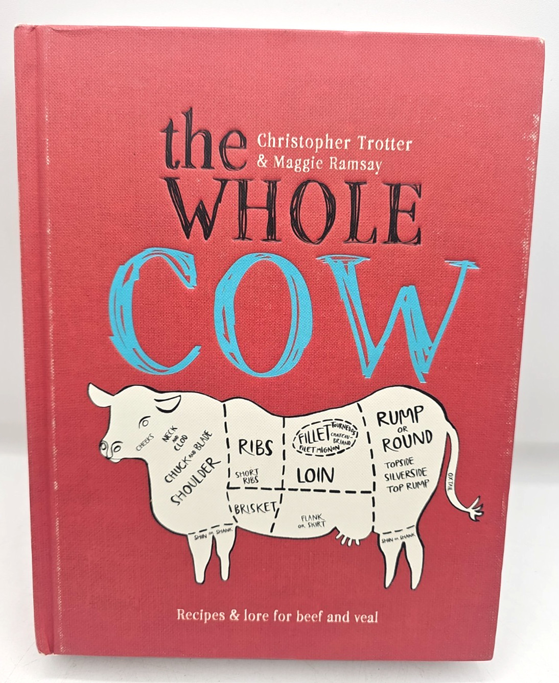 The Whole Cow Christopher Trotter Maggie Ramsay Hardcover