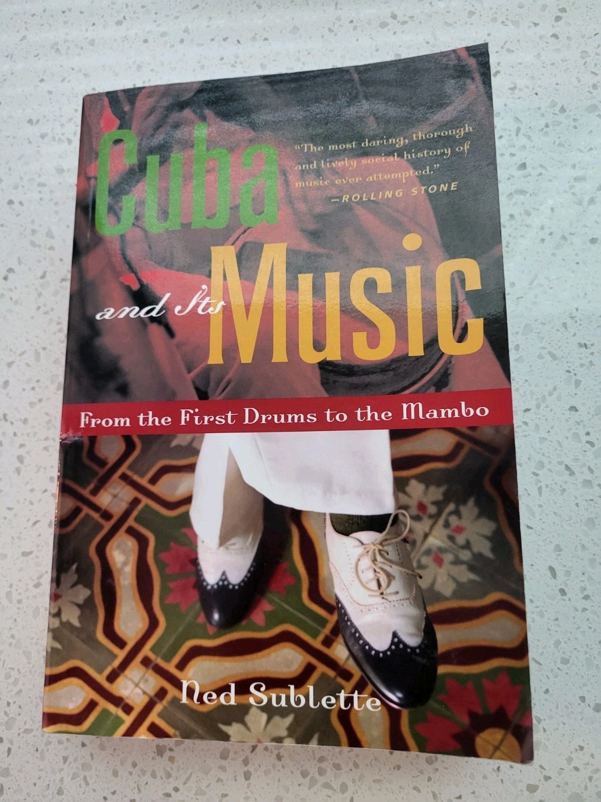 Cuba and Its Music: From the First Drums to the Mambo
