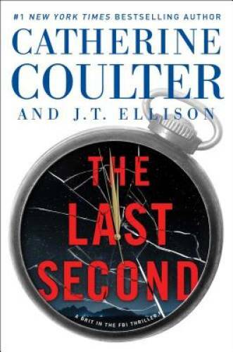 The Last Second (A Brit in the FBI) – Hardcover By Coulter, Catherine – GOOD