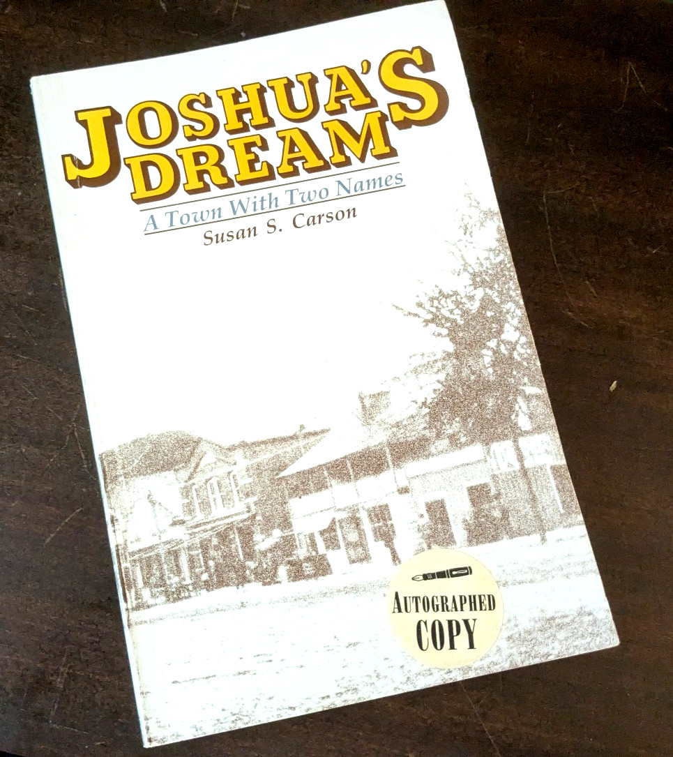 SOUTHPORT NC- Joshua’s Dream A Town With Two Names by Susan Carson –SIGNED