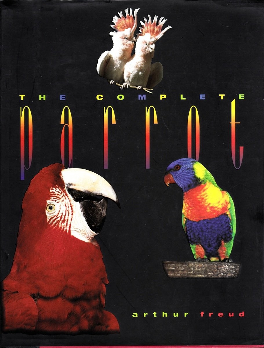 The Complete Parrot – Freud, Arthur – Very Good – See condition notes