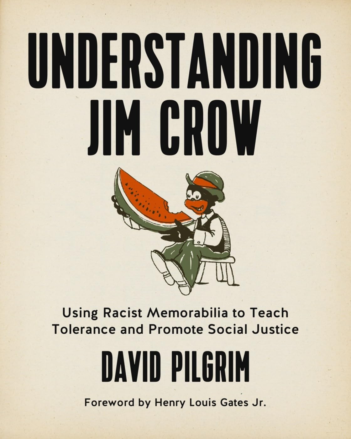 Understanding Jim Crow: Using Racist Memorabilia to Teach Tolerance and Prom…