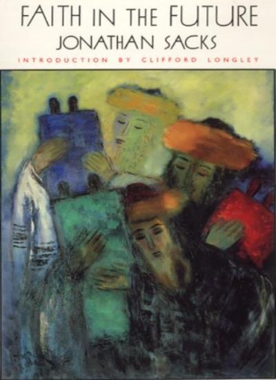 Faith in the future By JONATHAN SACKS. 9780232520989