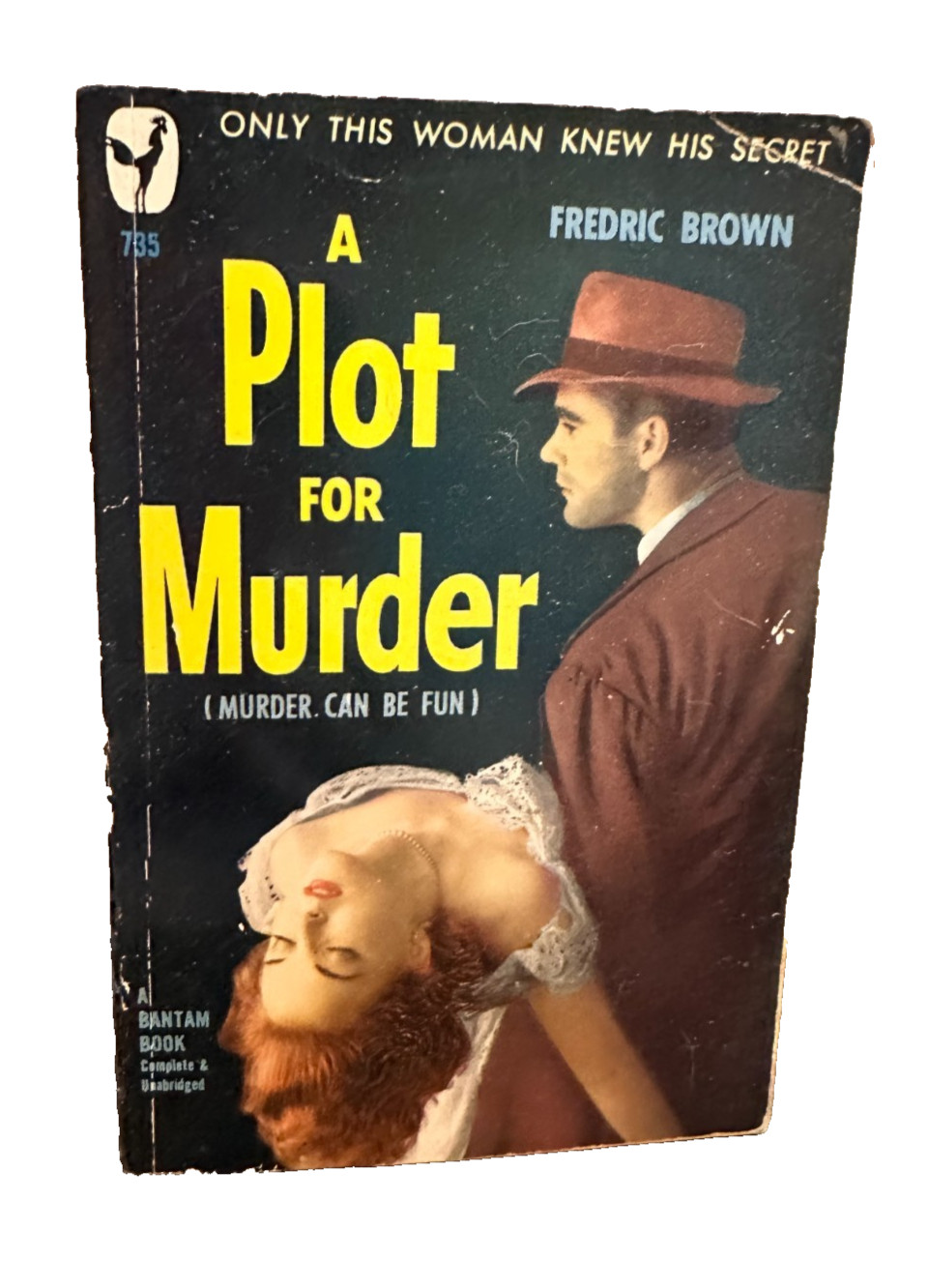A PLOT FOR MURDER 1949 FREDRIC BROWN #735 Bantam Book