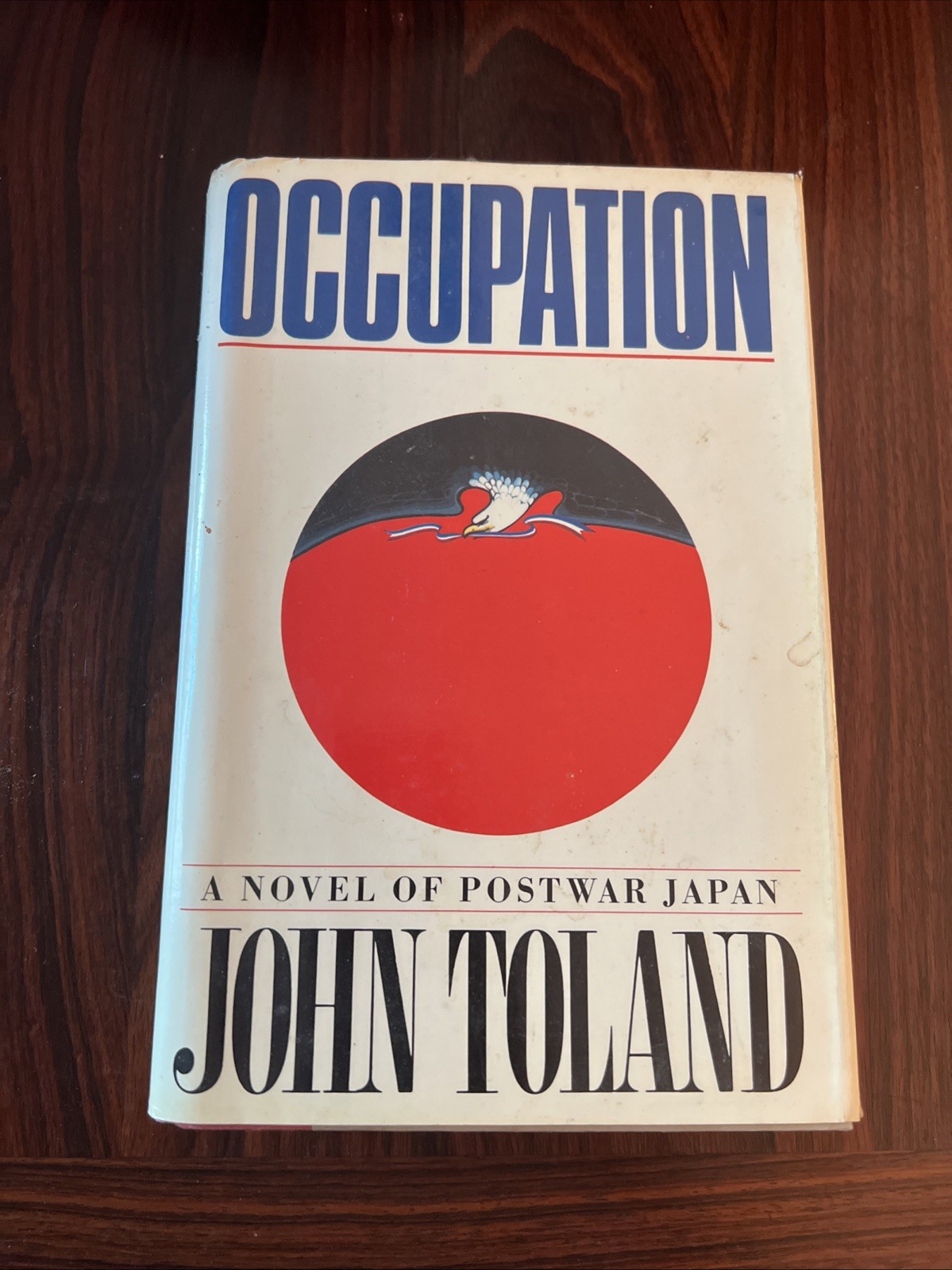 FIRST EDITION -OCCUPATION A NOVEL OF POST WAR JAPAN JOHN TOLAND 1987 DOUBLEDAY