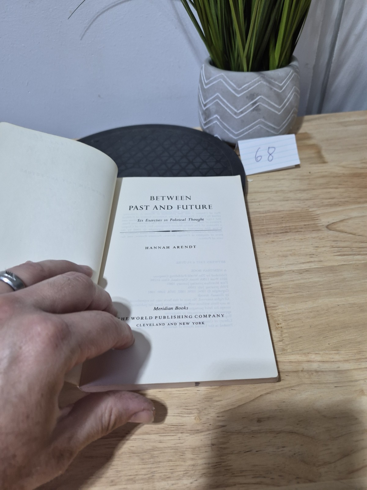 Between Past & Future: Six Exercises In Political Thought by Hannah Arendt 1969