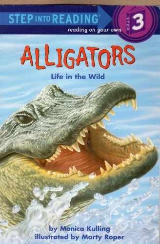 Alligators: Life in the Wild – Paperback, by Kulling Monica – Acceptable