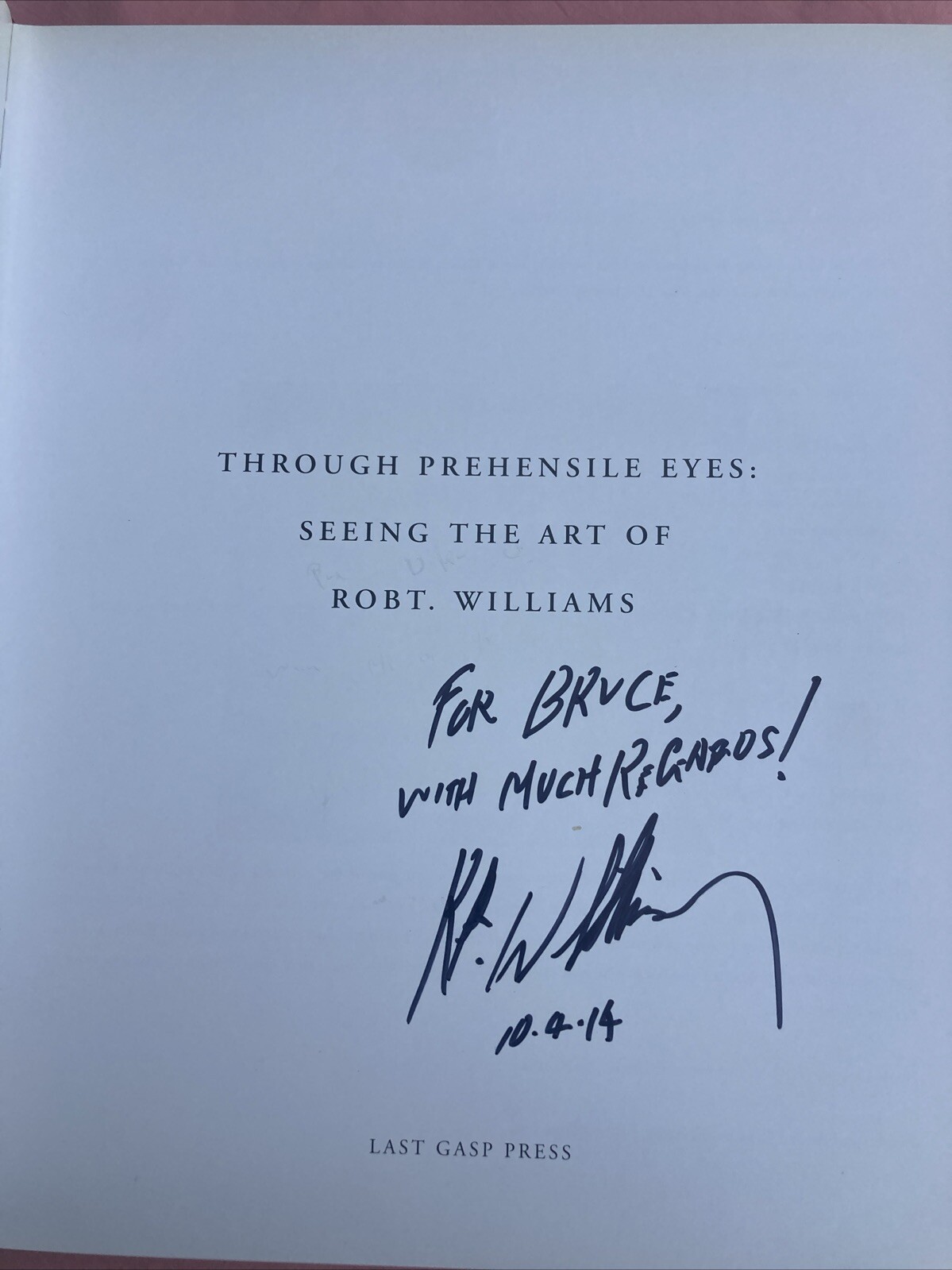 SIGNED: Through Prehensile Eyes by Robert Williams (2005, HC DJ 1st Ed.) @29