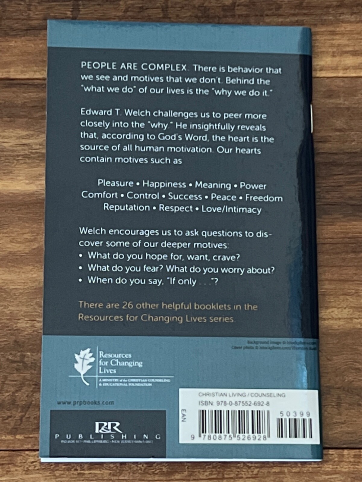 Motives: “Why Do I Do the Things I Do?” by Edward T. Welch
